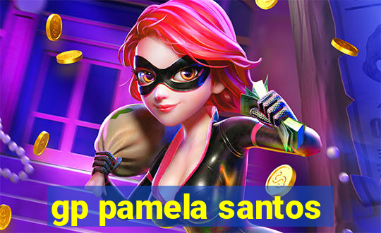 gp pamela santos